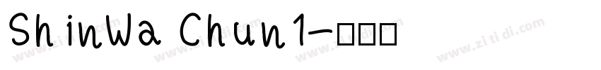 ShinWa Chun1字体转换